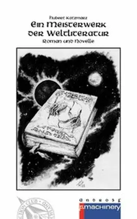 Katzmarz / Fieberg |  EIN MEISTERWERK DER WELTLITERATUR | eBook | Sack Fachmedien