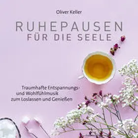  Ruhepausen für die Seele | Sonstiges |  Sack Fachmedien