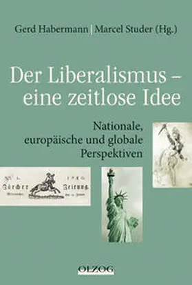 Habermann / Studer |  Der Liberalismus – eine zeitlose Idee | Buch |  Sack Fachmedien