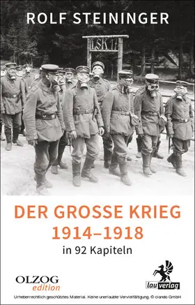 Steininger |  Der Große Krieg 1914-1918 in 92 Kapiteln | eBook | Sack Fachmedien