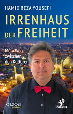 Yousefi |  Irrenhaus der Freiheit | Buch |  Sack Fachmedien