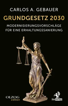 Gebauer |  Grundgesetz 2030 | Buch |  Sack Fachmedien