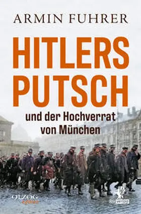 Fuhrer |  Hitlers Putsch und der Hochverrat von München | Buch |  Sack Fachmedien