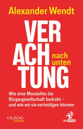 Wendt |  Verachtung nach unten | Buch |  Sack Fachmedien