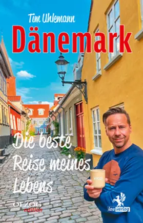 Uhlemann |  Dänemark - Die beste Reise meines Lebens | Buch |  Sack Fachmedien