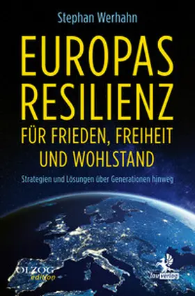 Werhahn |  Europas Resilienz für Frieden, Freiheit und Wohlstand | eBook | Sack Fachmedien