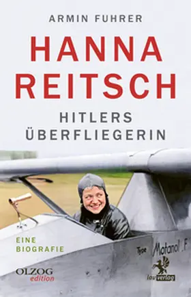 Fuhrer | Hanna Reitsch | Buch | 978-3-95768-278-9 | www2.sack.de