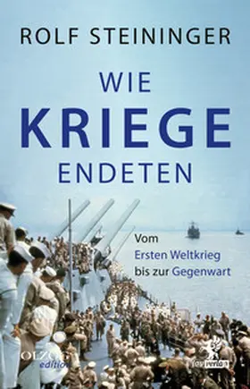 Steininger |  Wie Kriege endeten | eBook | Sack Fachmedien