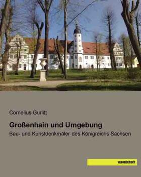 Gurlitt |  Großenhain und Umgebung | Buch |  Sack Fachmedien
