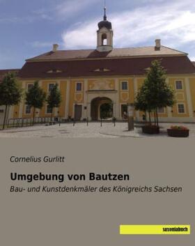 Gurlitt |  Umgebung von Bautzen | Buch |  Sack Fachmedien