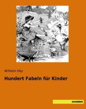 Hey |  Hundert Fabeln für Kinder | Buch |  Sack Fachmedien