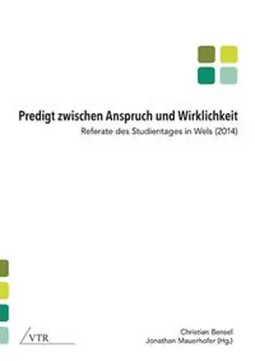 Bensel / Mauerhofer |  Predigt zwischen Anspruch und Wirklichkeit | Buch |  Sack Fachmedien