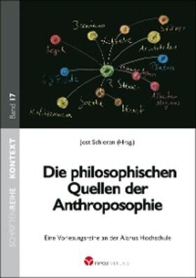 Schieren |  Die philosophischen Quellen der Anthroposophie | eBook | Sack Fachmedien