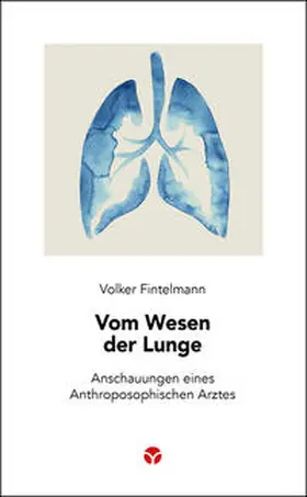 Fintelmann |  Vom Wesen der Lunge | Buch |  Sack Fachmedien