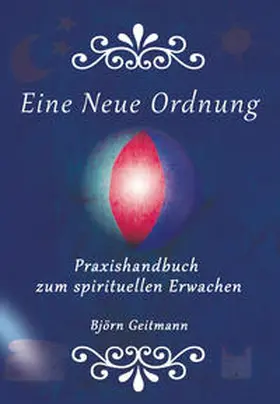 Geitmann / Peters |  Eine Neue Ordnung Band 1 | Buch |  Sack Fachmedien