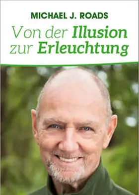 Roads / Peters |  Von der Illusion zur Erleuchtung | Buch |  Sack Fachmedien