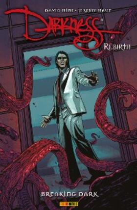 Hine / Marz |  Darkness - Rebirth 2: Breaking Dark | eBook | Sack Fachmedien