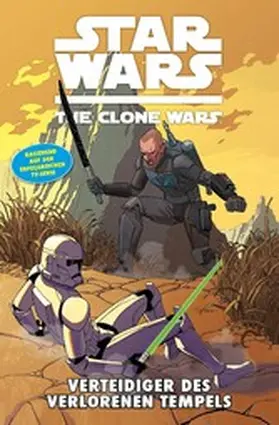 Aclin |  Star Wars: The Clone Wars (zur TV-Serie), Band 15 - Verteidiger des verlorenen Tempels | eBook | Sack Fachmedien