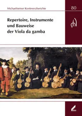 Philipsen |  Repertoire, Instrumente und Bauweise der Viola da gamba | Buch |  Sack Fachmedien