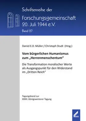 Müller / Studt |  Vom bürgerlichen Humanismus zum „Herrenmenschentum“ | Buch |  Sack Fachmedien