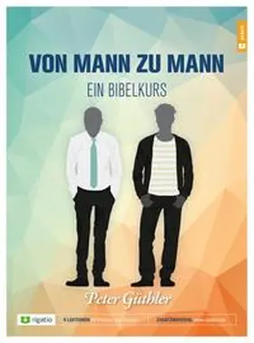Güthler |  Von Mann zu Mann - ein Bibelkurs | Buch |  Sack Fachmedien