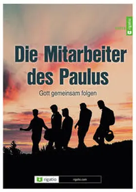 Rasnake / Barber / Shepherd |  Die Mitarbeiter des Paulus - Gott gemeinsam folgen | Buch |  Sack Fachmedien