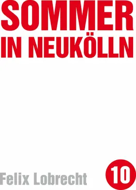 Lobrecht |  Sommer in Neukölln | eBook | Sack Fachmedien