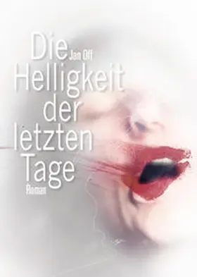 Off |  Die Helligkeit der letzten Tage | Buch |  Sack Fachmedien