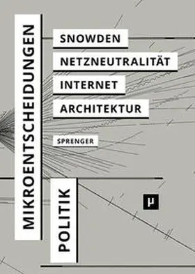 Sprenger |  Politik der Mikroentscheidungen | Buch |  Sack Fachmedien