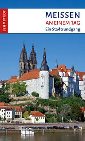Winkler / Lehmstedt |  Meißen an einem Tag | Buch |  Sack Fachmedien