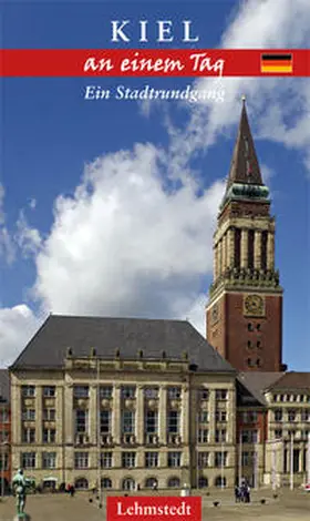 Böttger |  Kiel an einem Tag | Buch |  Sack Fachmedien