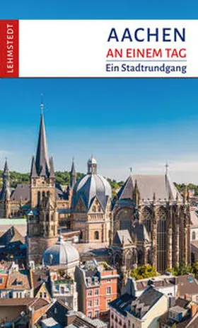 Mäurer |  Aachen an einem Tag | Buch |  Sack Fachmedien