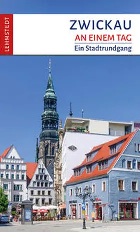 Kassner |  Zwickau an einem Tag | Buch |  Sack Fachmedien