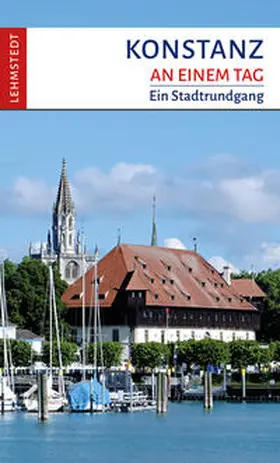 Böttger |  Konstanz an einem Tag | Buch |  Sack Fachmedien
