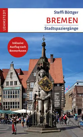 Böttger / Lehmstedt |  Bremen | Buch |  Sack Fachmedien