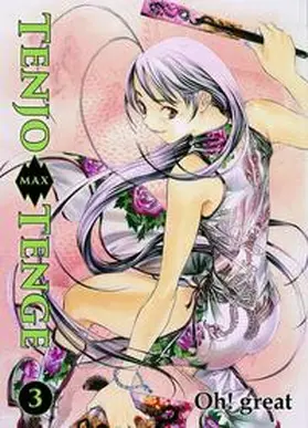 Oh! great | Tenjo Tenge Max 03 | Buch | 978-3-95798-192-9 | sack.de