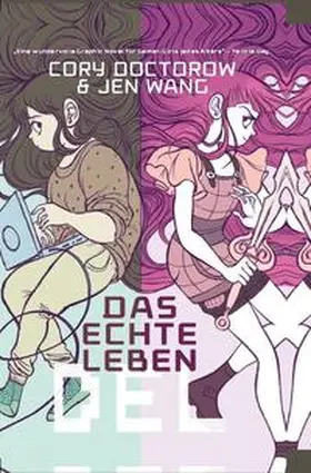 Doctorow / Wang |  Das echte Leben: Digitale Welten | Buch |  Sack Fachmedien