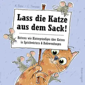 Behr |  Lass die Katze aus dem Sack! | Buch |  Sack Fachmedien