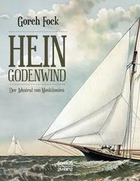 Fock |  Hein Godenwind. Der Admiral von Moskitonien. | Buch |  Sack Fachmedien