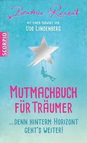Reszat |  Mutmachbuch für Träumer | eBook | Sack Fachmedien