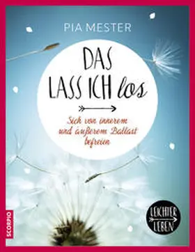 Mester |  Das lass ich los | Buch |  Sack Fachmedien