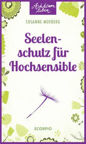 Moeberg |  Seelenschutz für Hochsensible | Buch |  Sack Fachmedien