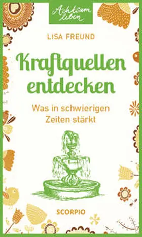 Freund |  Kraftquellen entdecken | Buch |  Sack Fachmedien
