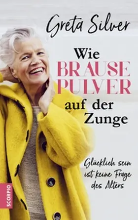 Silver | Wie Brausepulver auf der Zunge | E-Book | sack.de