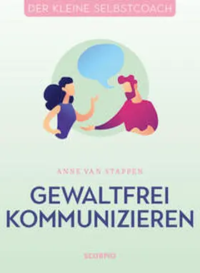 van Stappen / Blondiau |  Gewaltfrei kommunizieren | Buch |  Sack Fachmedien