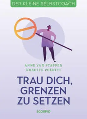 van Stappen / Poletti |  Trau dich, Grenzen zu setzen | Buch |  Sack Fachmedien