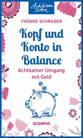 Schrader |  Kopf und Konto in Balance | eBook | Sack Fachmedien