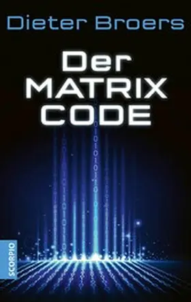 Broers |  Der Matrix Code | eBook | Sack Fachmedien