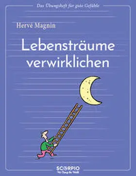 Magnin |  Lebensträume verwirklichen | Buch |  Sack Fachmedien