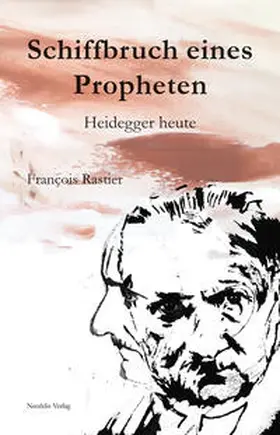 Rastier |  Schiffbruch eines Propheten | Buch |  Sack Fachmedien